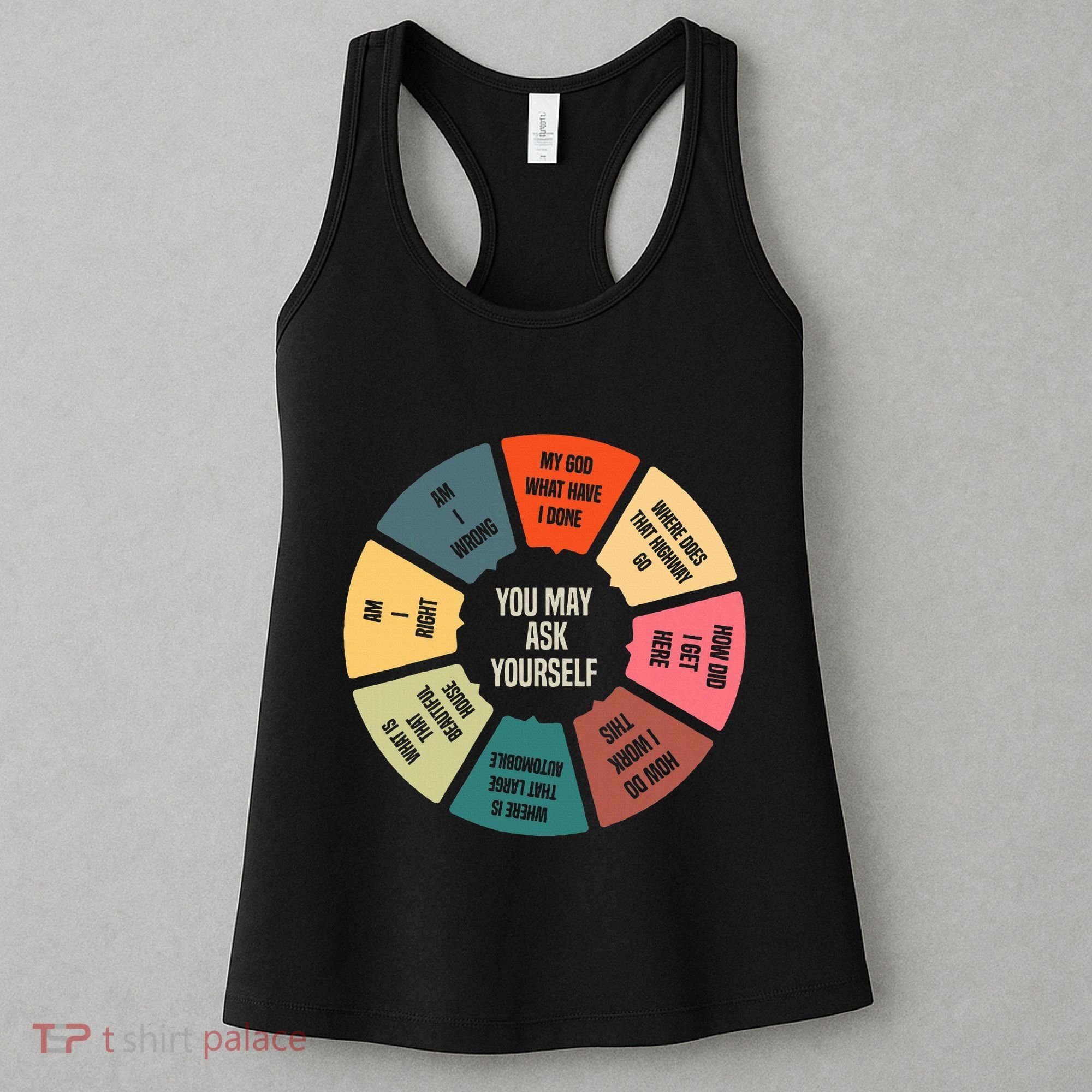 80S Music Retro Lyrics Pie Chart You May Ask Yourself Women's Tank Top