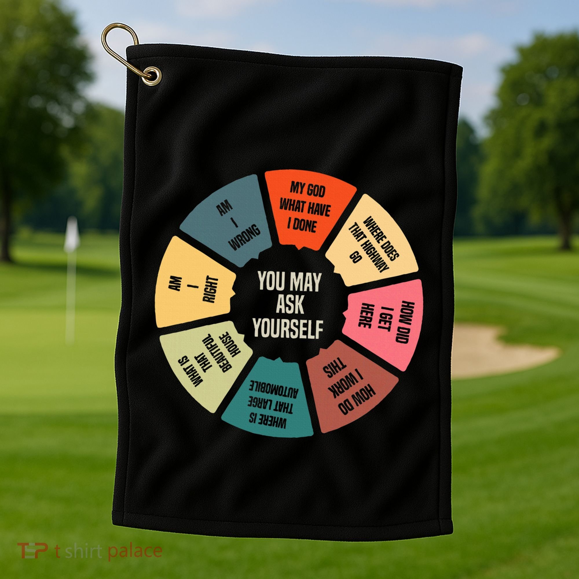 80S Music Retro Lyrics Pie Chart You May Ask Yourself Golf Towel