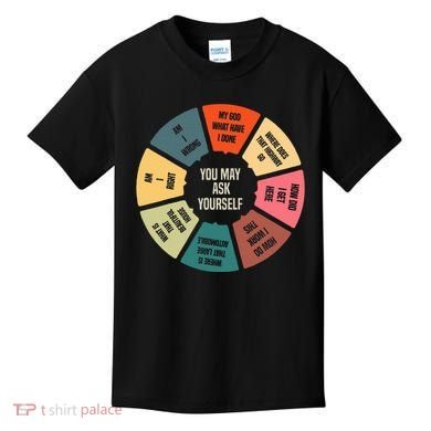 80S Music Retro Lyrics Pie Chart You May Ask Yourself Kids T-Shirt