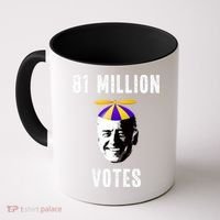 81 Million Votes Anti Biden Funny Political Coffee Mug thumb 0