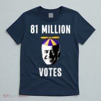 81 Million Votes Anti Biden Funny Political T-Shirt thumb 5