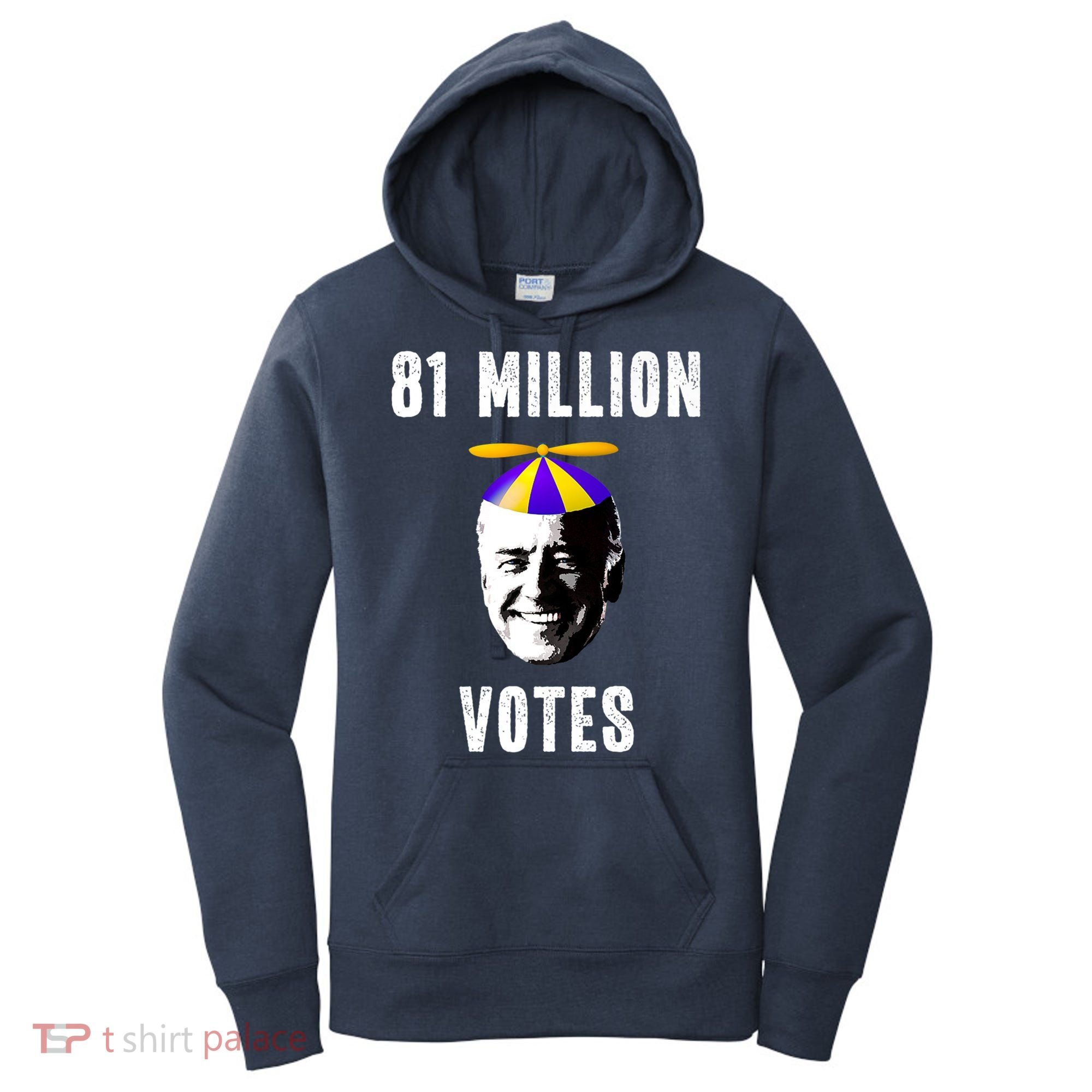 81 Million Votes Anti Biden Funny Political Women's Hoodie