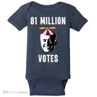 81 Million Votes Anti Biden Funny Political Baby Bodysuit