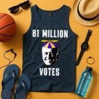 81 Million Votes Anti Biden Funny Political Tank Top thumb 4