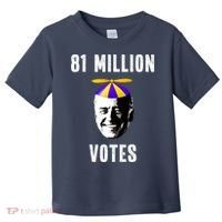 81 Million Votes Anti Biden Funny Political Toddler T-Shirt thumb 0
