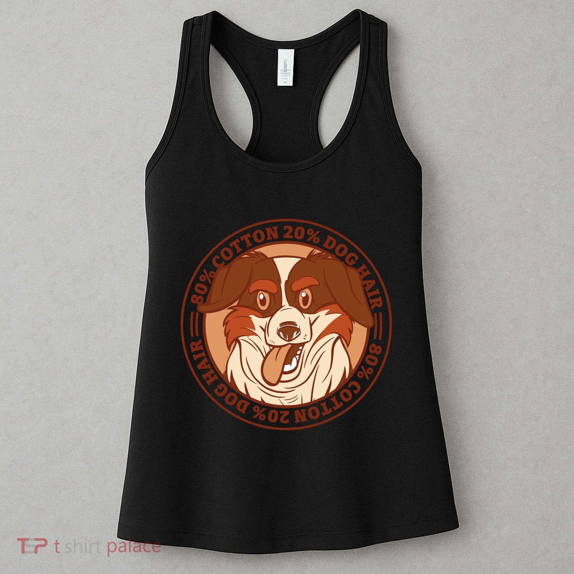 80 Percent Cotton 20 Percent Dog Hair Funny Women's Tank Top