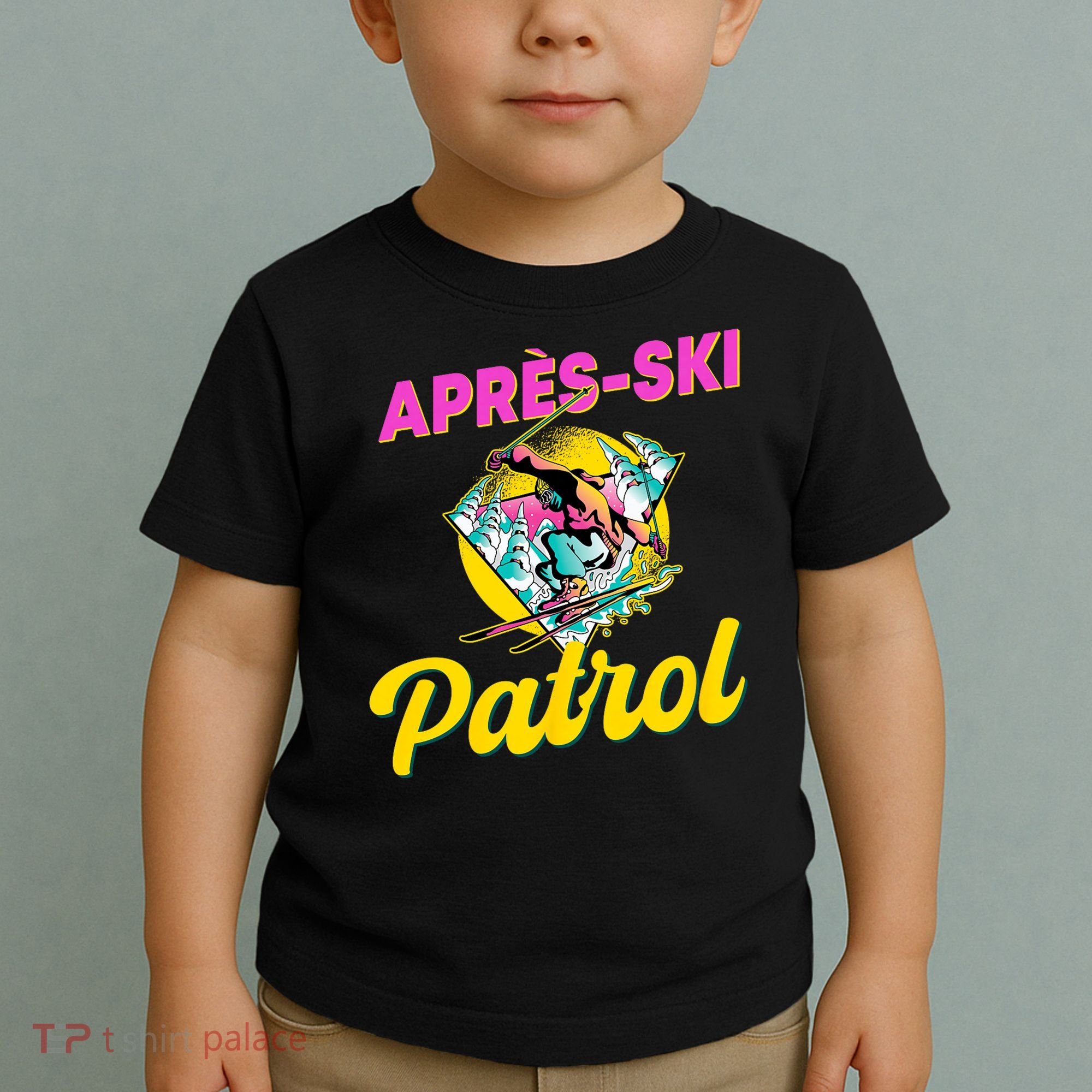 80s Retro Apresski Patrol Wear 90s Skiing Toddler T-Shirt