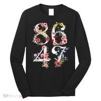 8647 Subtle Anti 45 47 Funny 86 47 Floral Boho Feminist Long Sleeve Shirt thumb 0