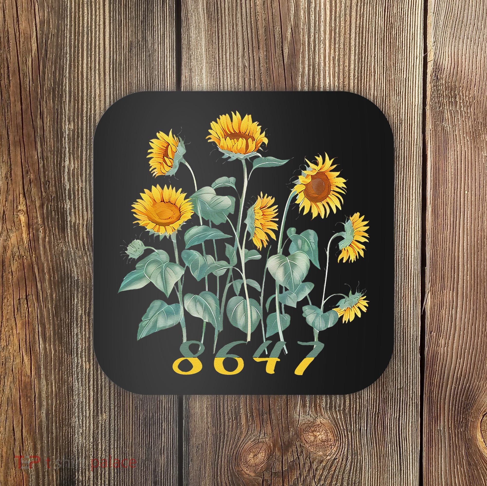 8647 Subtle Anti Trump 86 47 Sunflower Support Ukraine Coaster