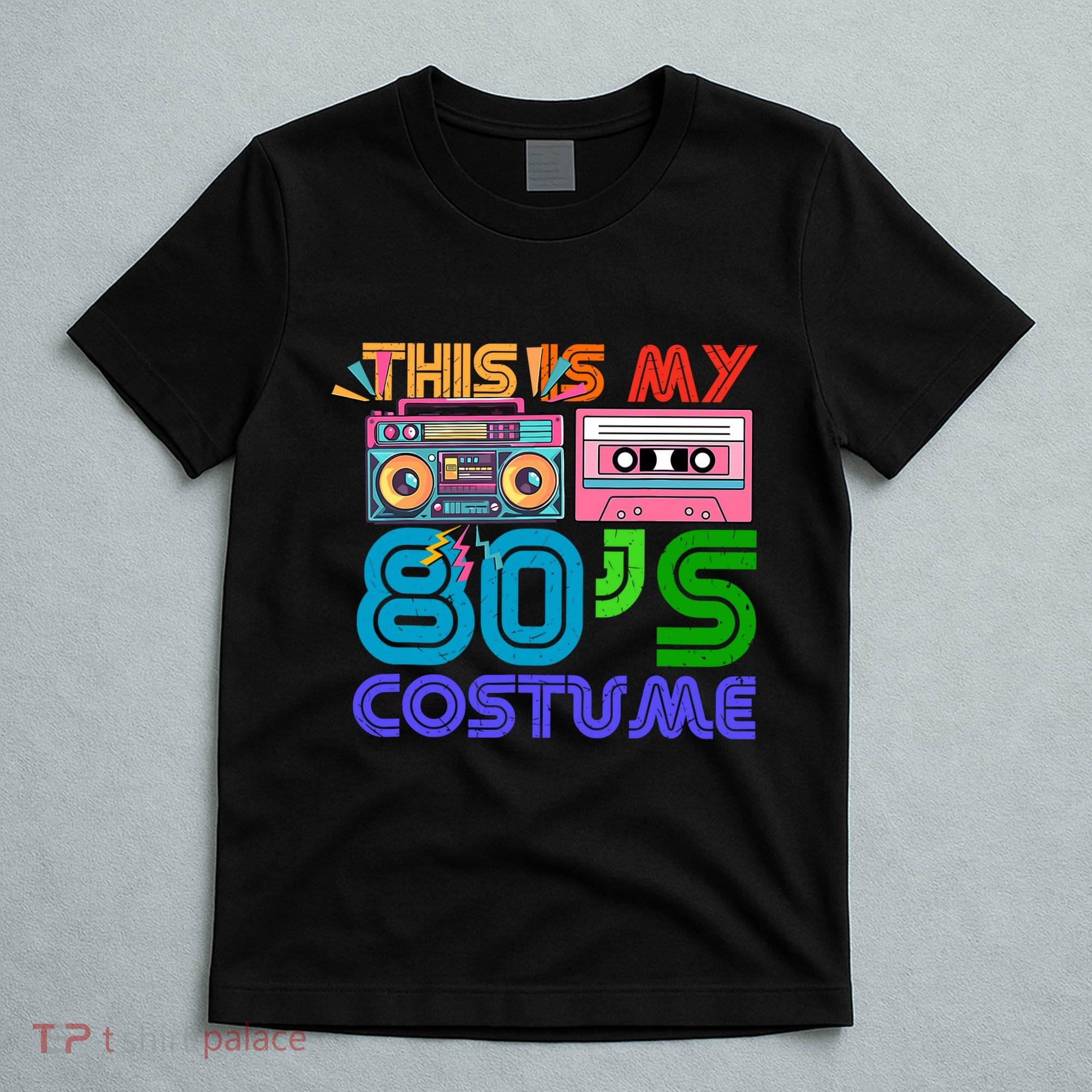 80s Styles Halloween 1980s This Is My 80s Costume T-Shirt