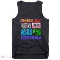 80s Styles Halloween 1980s This Is My 80s Costume Tank Top thumb 0