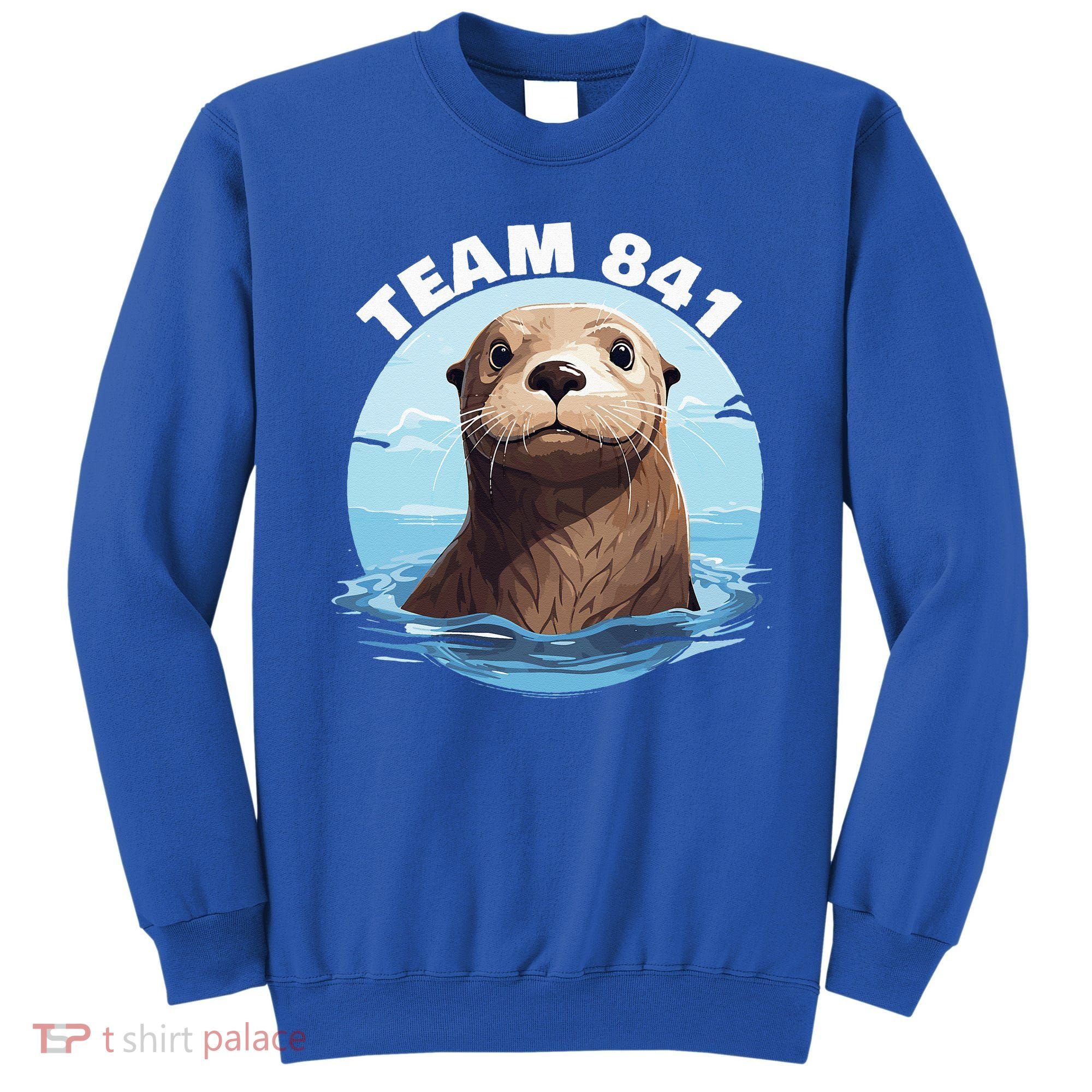 841 Surfing Otter 841 Otter Team 841 California Otter 841 Sweatshirt