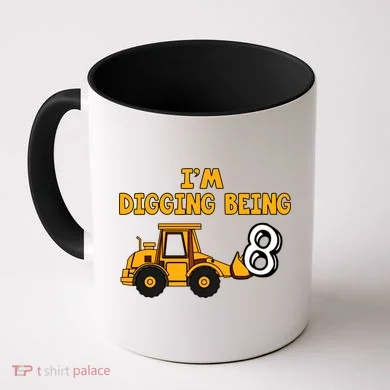 8th Birthday I'm Digging Being Eight Coffee Mug