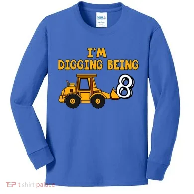 8th Birthday I'm Digging Being Eight Kids Long Sleeve Shirt