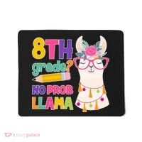 8th Grade? No Prob Llama Mousepad thumb 0
