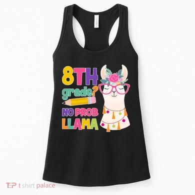 8th Grade? No Prob Llama Women's Tank Top