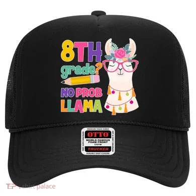 8th Grade? No Prob Llama Hat