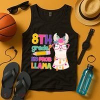 8th Grade? No Prob Llama Tank Top thumb 4