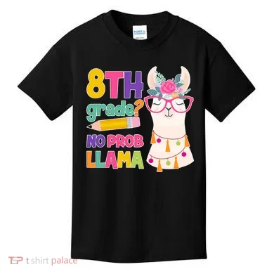 8th Grade? No Prob Llama Kids T-Shirt