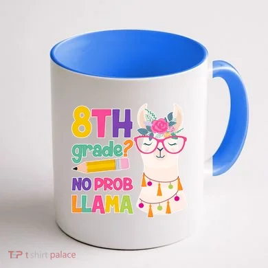 8th Grade? No Prob Llama Coffee Mug back