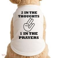2 In The Thoughts 1 In The Prayers Funny Shocker Meme Doggie Tank thumb 0