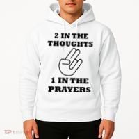 2 In The Thoughts 1 In The Prayers Funny Shocker Meme Hoodie thumb 2
