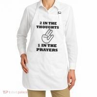 2 In The Thoughts 1 In The Prayers Funny Shocker Meme Apron thumb 2