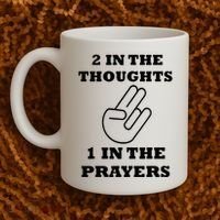 2 In The Thoughts 1 In The Prayers Funny Shocker Meme Coffee Mug thumb 2