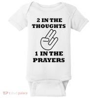 2 In The Thoughts 1 In The Prayers Funny Shocker Meme Baby Bodysuit thumb 0