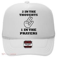 2 In The Thoughts 1 In The Prayers Funny Shocker Meme Hat thumb 0
