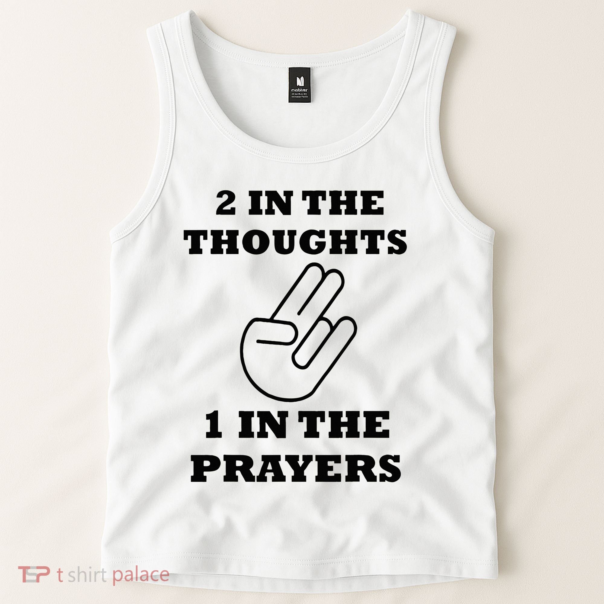 2 In The Thoughts 1 In The Prayers Funny Shocker Meme Tank Top