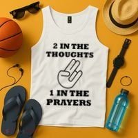 2 In The Thoughts 1 In The Prayers Funny Shocker Meme Tank Top thumb 4