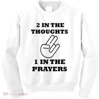 2 In The Thoughts 1 In The Prayers Funny Shocker Meme Kids Sweatshirt thumb 0