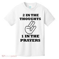 2 In The Thoughts 1 In The Prayers Funny Shocker Meme Kids T-Shirt thumb 0