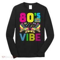 80's Vibe Funny 80s Party Outfit Retro 1980s 80s Lover Long Sleeve Shirt thumb 0