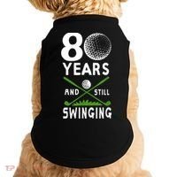 80 Years And Still Swinging 80th Birthday Golfing Apparel Doggie Tank thumb 0