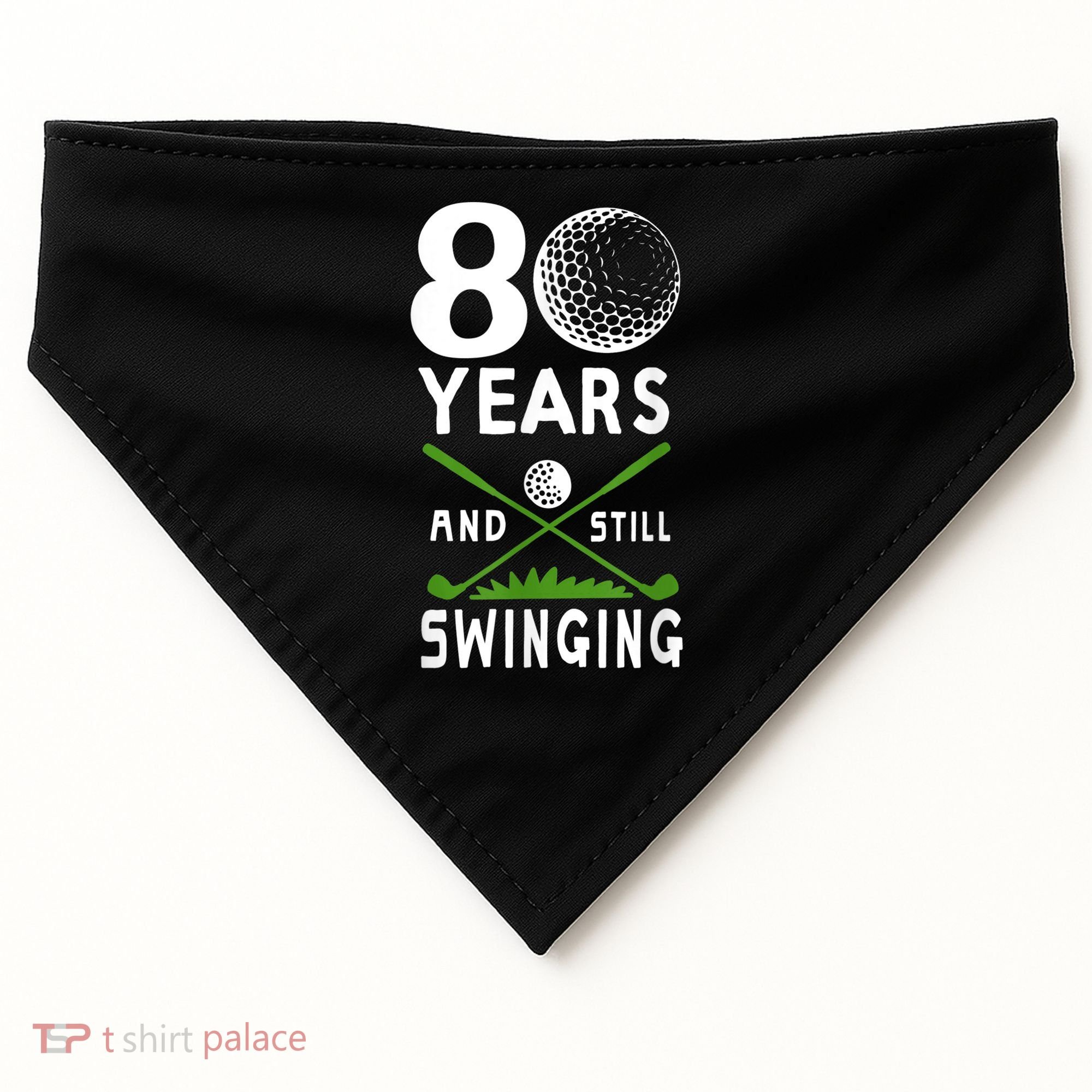 80 Years And Still Swinging 80th Birthday Golfing Apparel USA-Made Doggie Bandana