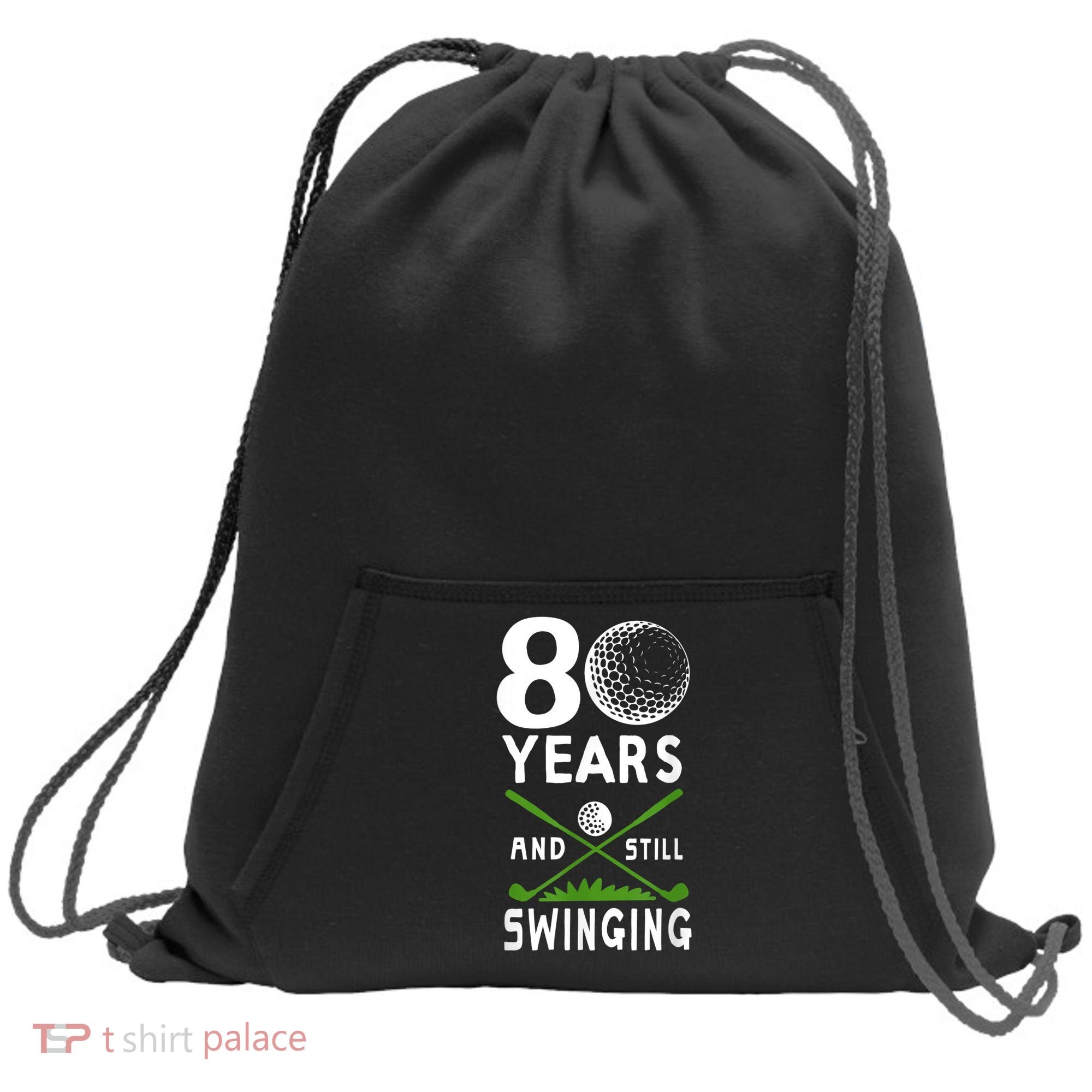 80 Years And Still Swinging 80th Birthday Golfing Apparel Sweatshirt Cinch Pack Bag