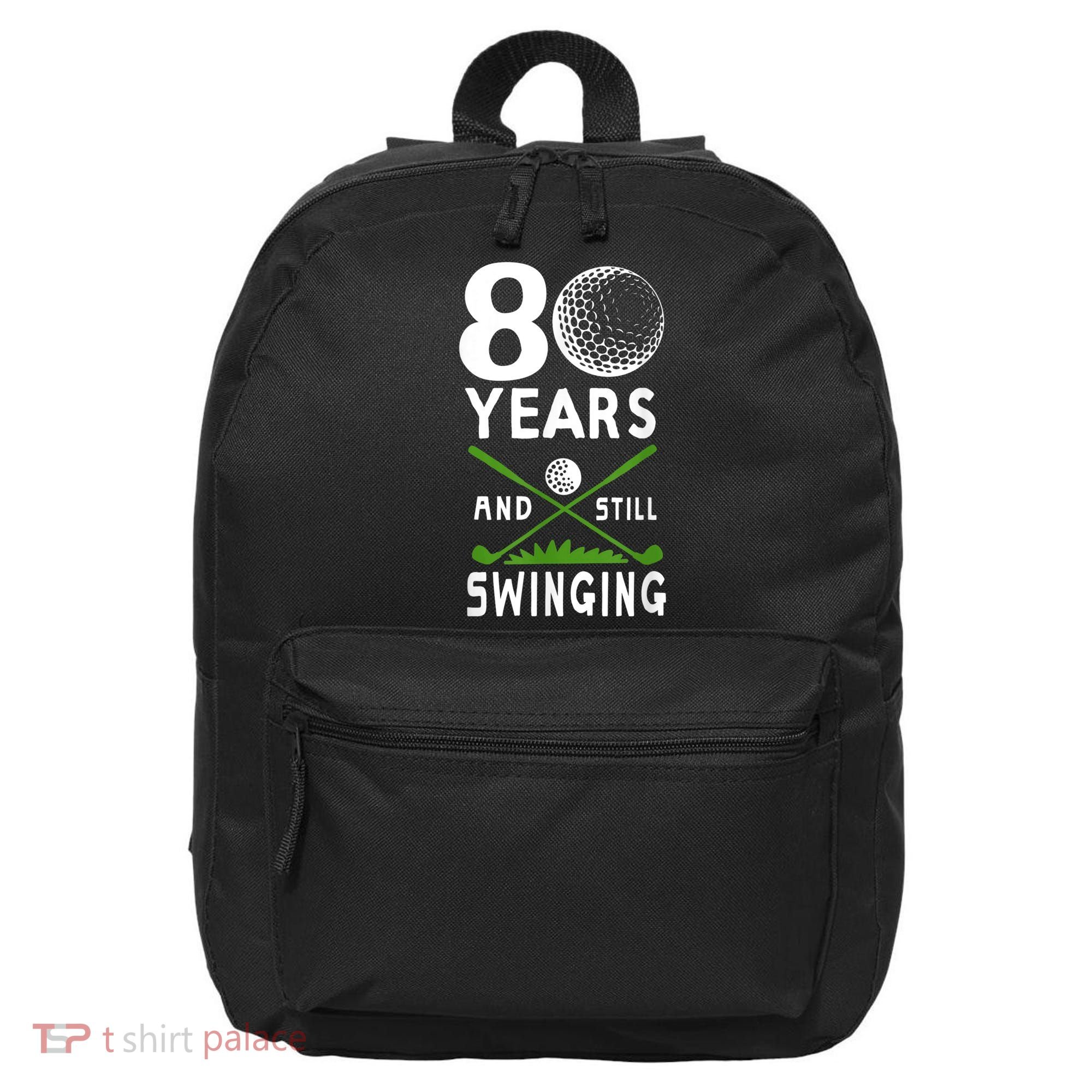 80 Years And Still Swinging 80th Birthday Golfing Apparel 16 in Basic Backpack