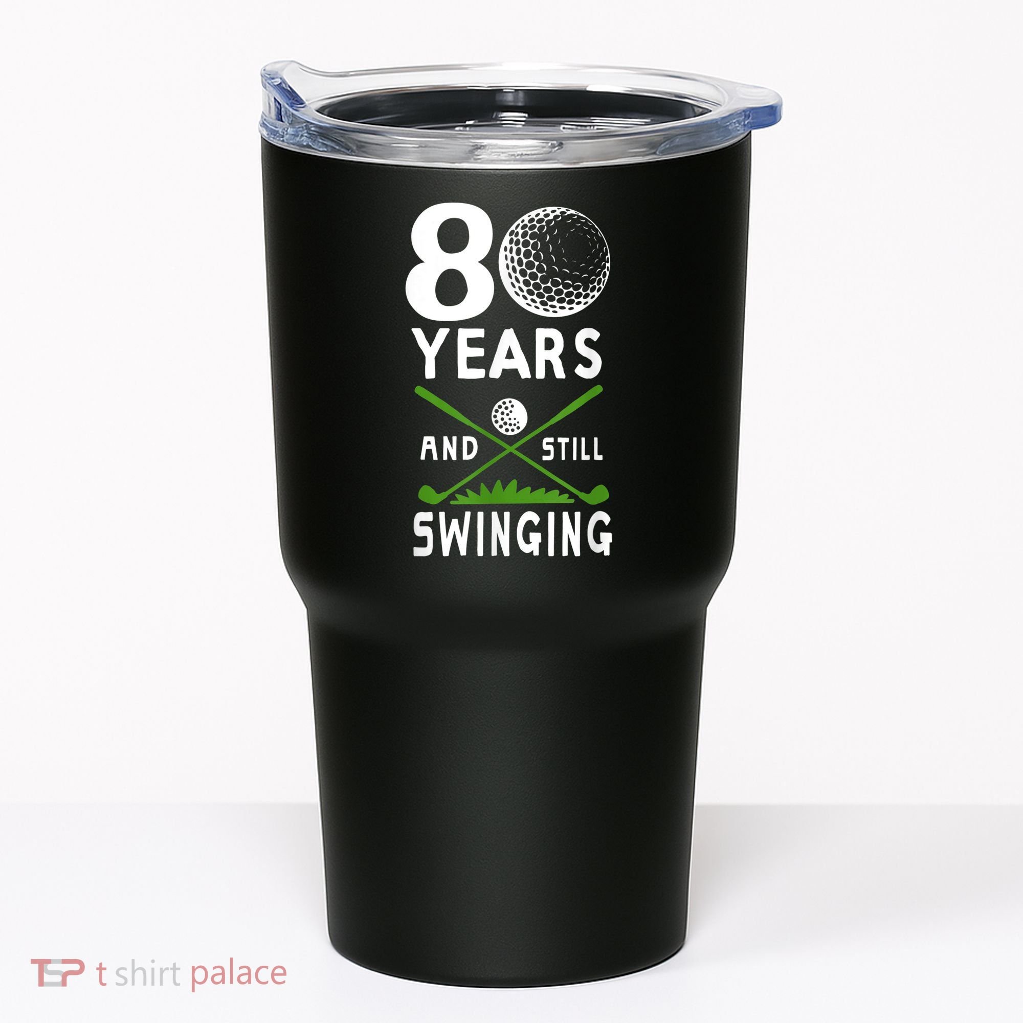 80 Years And Still Swinging 80th Birthday Golfing Apparel Tumbler
