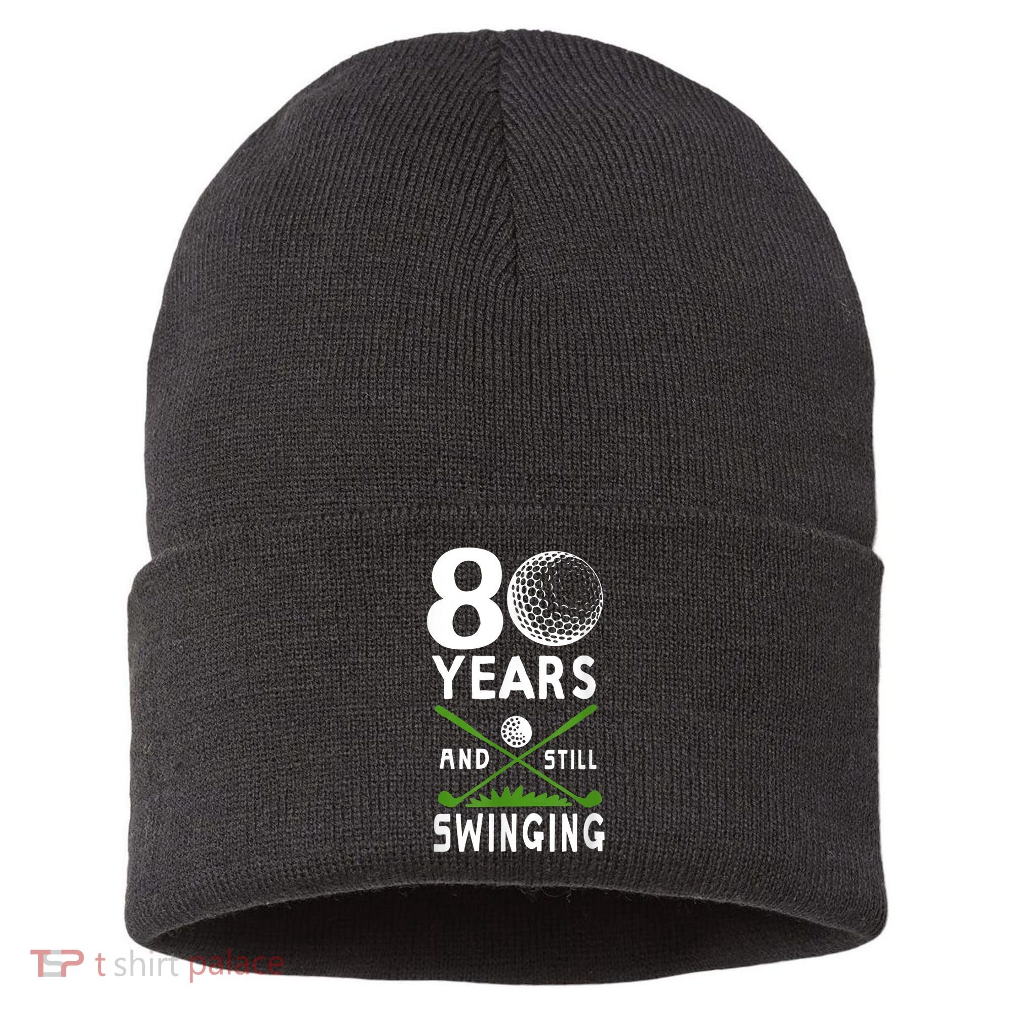 80 Years And Still Swinging 80th Birthday Golfing Apparel Sustainable Knit Beanie