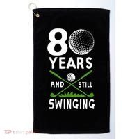 80 Years And Still Swinging 80th Birthday Golfing Apparel Golf Towel thumb 0