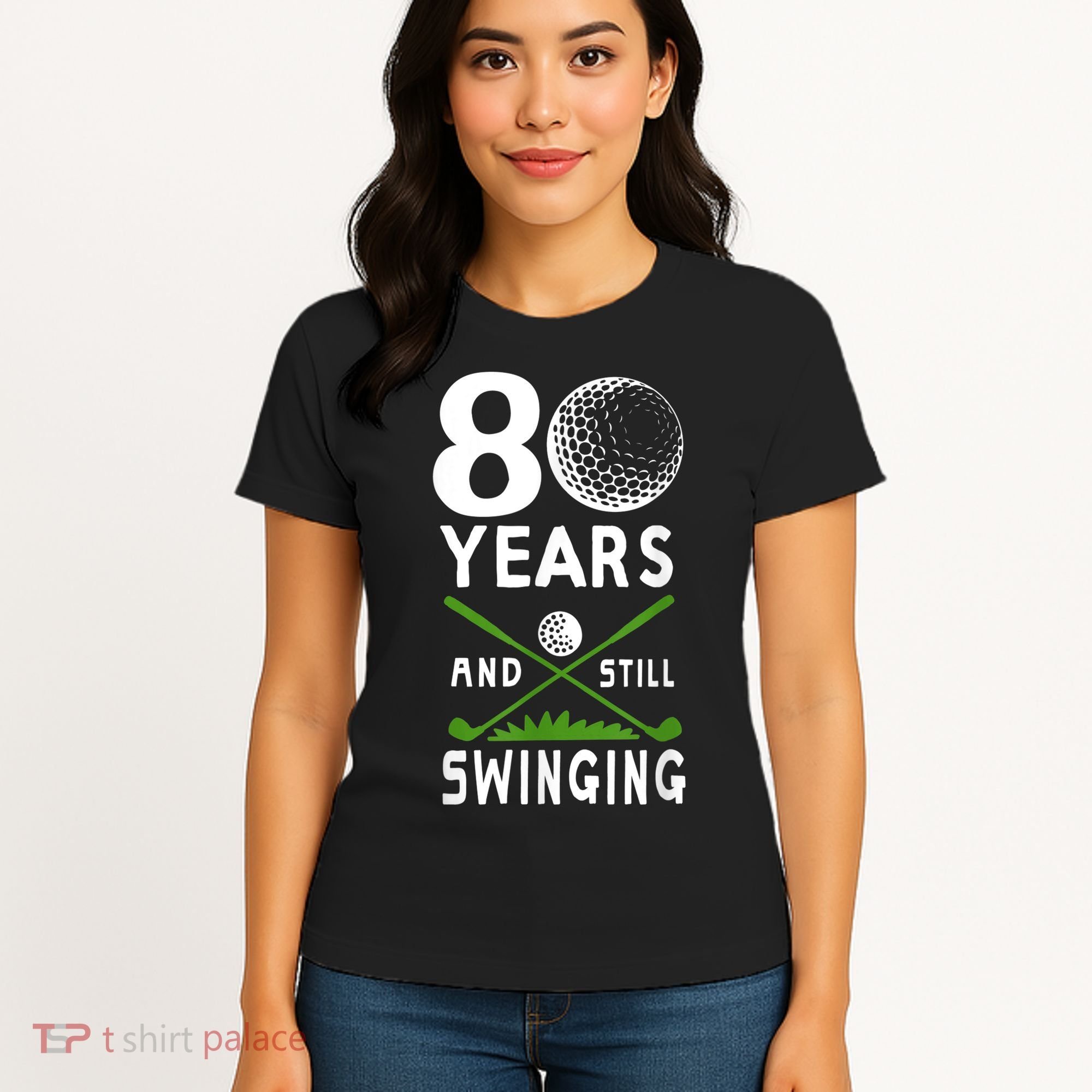 80 Years And Still Swinging 80th Birthday Golfing Apparel Women's T-Shirt