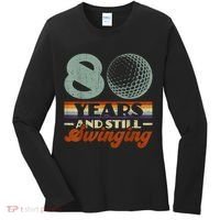 80 Years And Still Swinging Golf 80th Birthday Women's Long Sleeve Shirt thumb 0