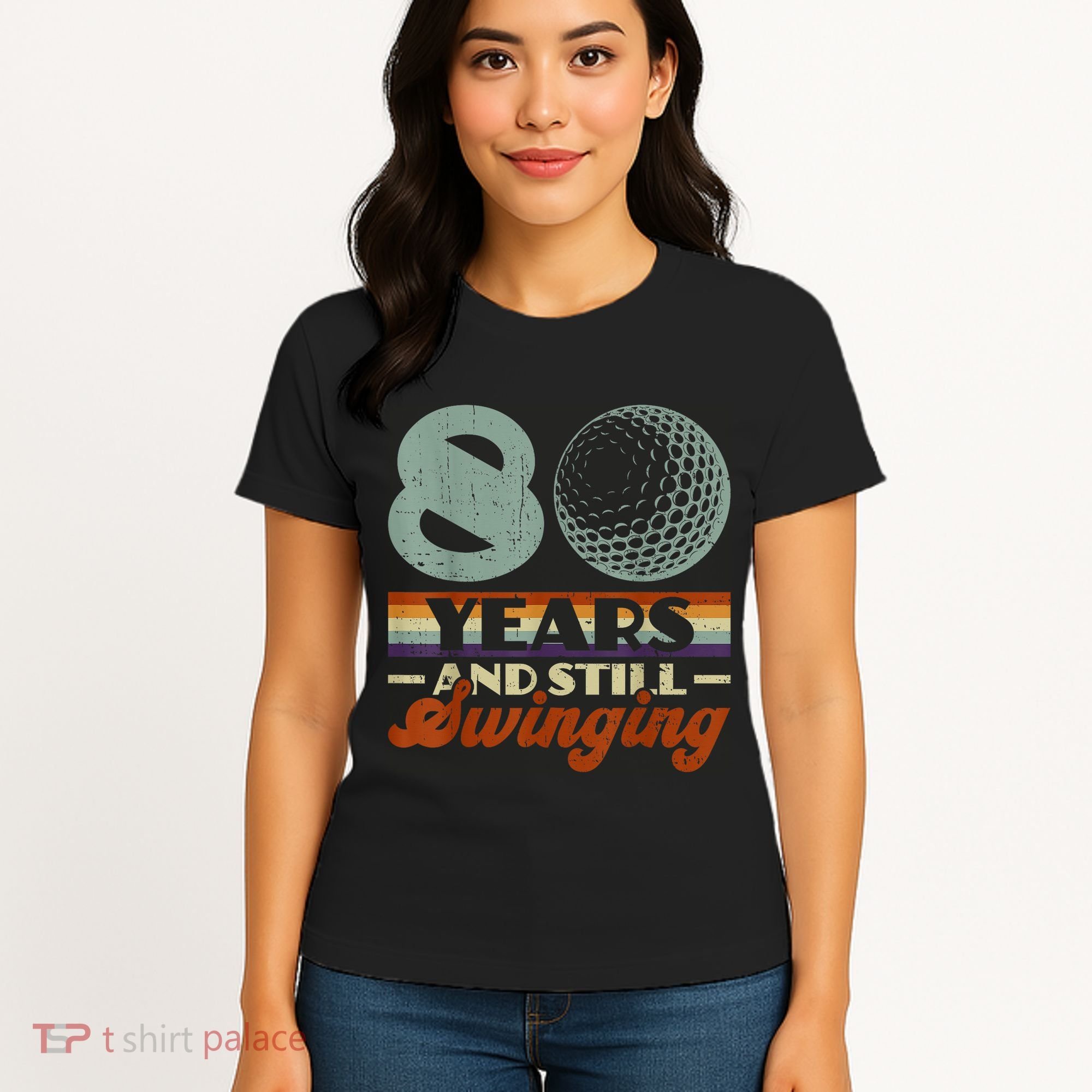 80 Years And Still Swinging Golf 80th Birthday Women's T-Shirt
