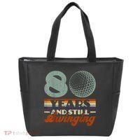 80 Years And Still Swinging Golf 80th Birthday Tote Bag thumb 0
