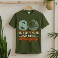 80 Years And Still Swinging Golf 80th Birthday T-Shirt thumb 2