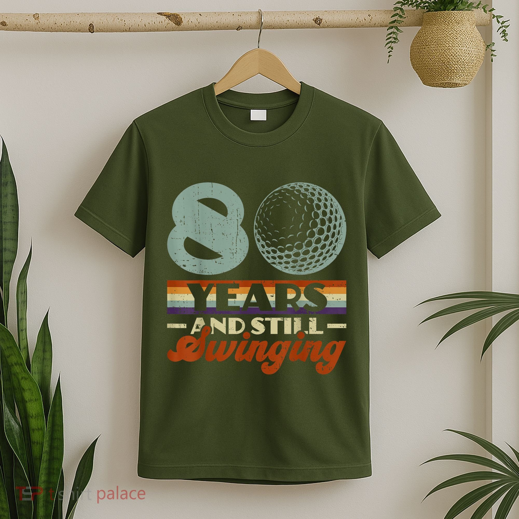 80 Years And Still Swinging Golf 80th Birthday T-Shirt