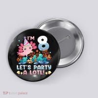 8 Year Old Axolotl Lover 8th Birthday Gift Button thumb 0