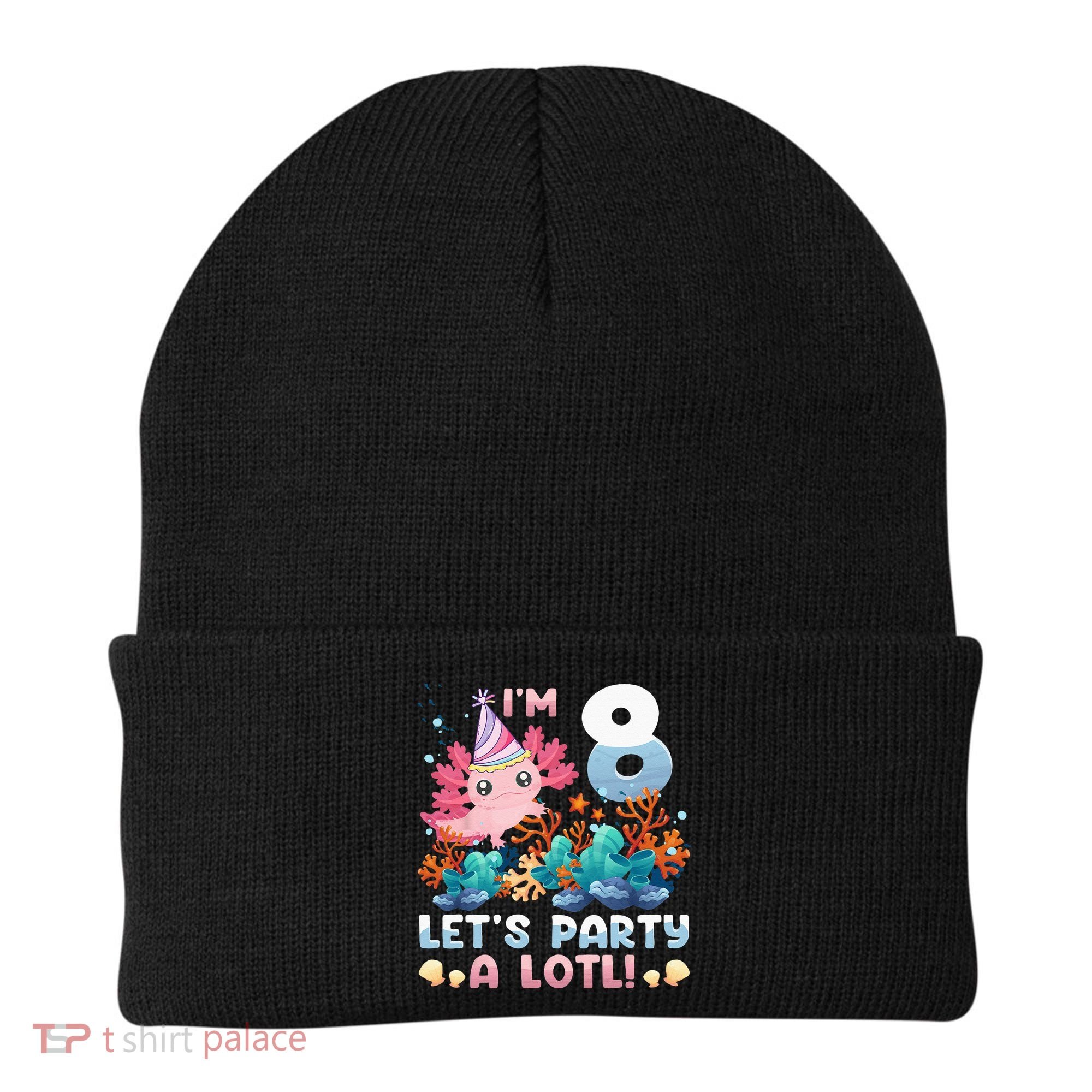 8 Year Old Axolotl Lover 8th Birthday Gift Beanie